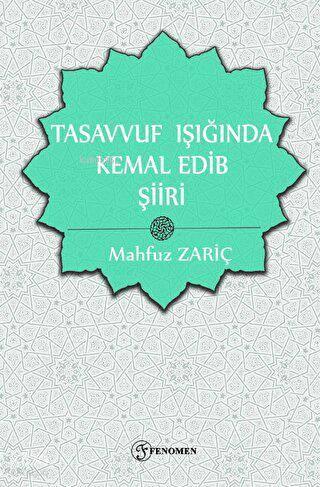 Tasavvuf Işığında Kemal Edib Şiiri