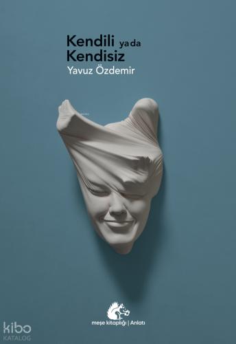 Kendili ya da Kendisiz