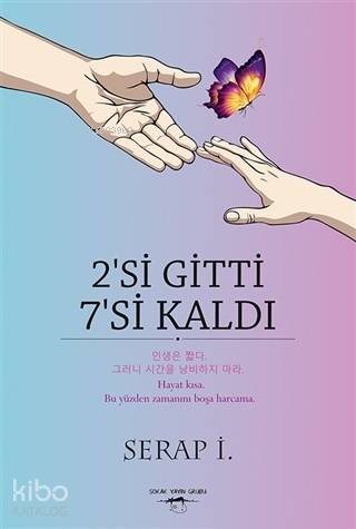 2 si Gitti 7 si Kaldı