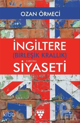 İngiltere Birleşik Krallık Siyaseti