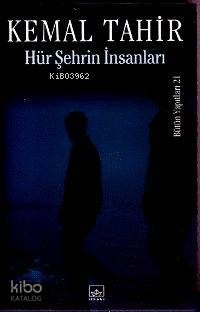 Hür Şehrin İnsanları 21