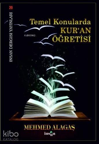Temel Konularda Kur an Öğretisi