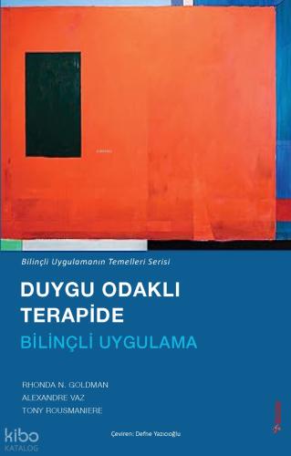 Duygu Odaklı Terapide Bilinçli Uygulama