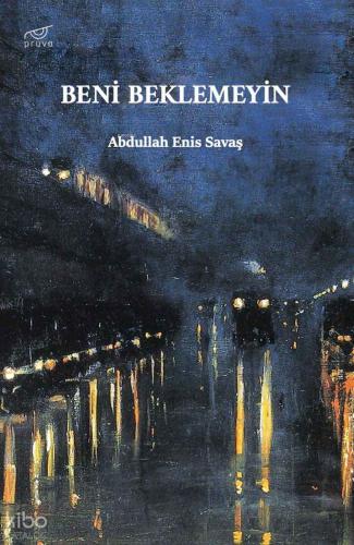 Beni Beklemeyin