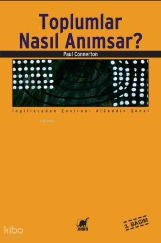 Toplumlar Nasıl Anımsar