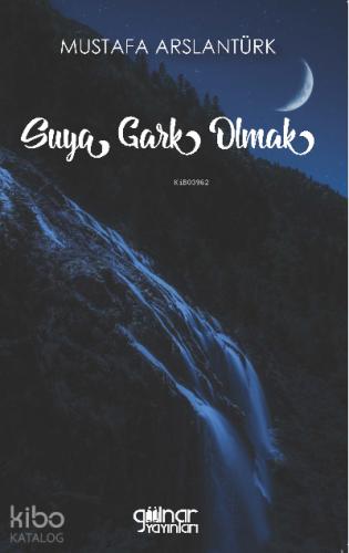 Suya Gark Olmak