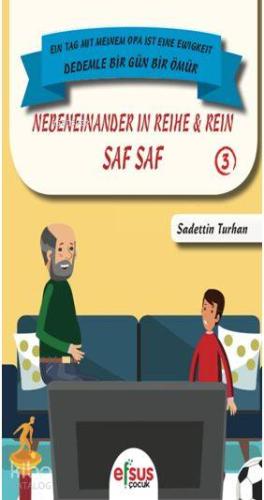 Saf Saf Nebeneinander İn Reihe Rein