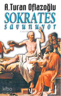 SOKRATES SAVUNUYOR İZ