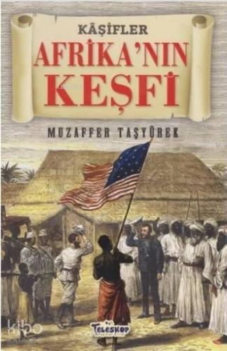 Afrika nın Keşfi Kaşifler