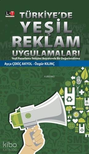 Türkiye de Yeşil Reklam Uygulamaları