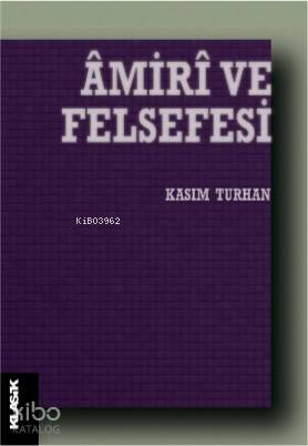 Amiri ve Felsefesi