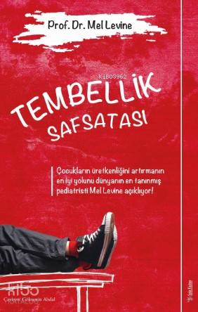 Tembellik Safsatası