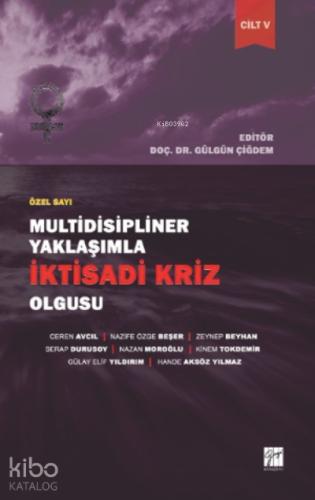 Multidisipliner Yaklaşımla İktisadi Kriz Olgusu