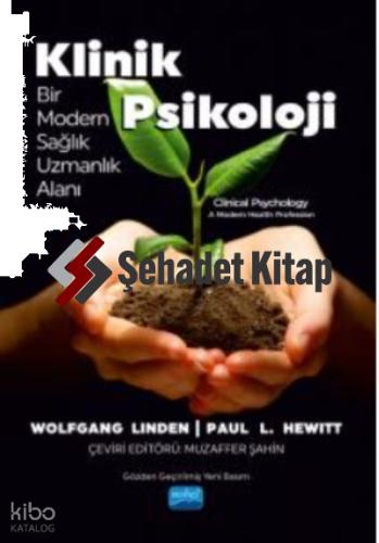 Klinik Psikoloji Bir Modern Sağlık Uzmanlık Alanı Clinical Psychology A Modern Health Profession
