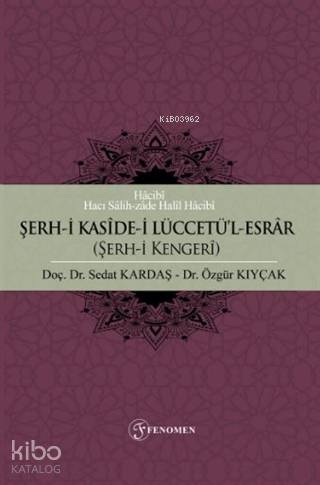 Şerh i Kaside i Lüccetü l Esrar Şerh i Kengeri