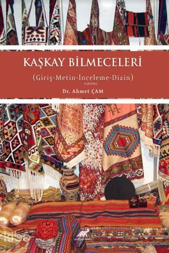 Kaşkay Bilmeceleri Giriş Metin İnceleme Dizin