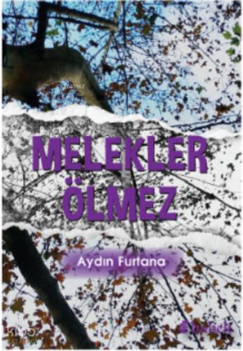 Melekler Ölmez