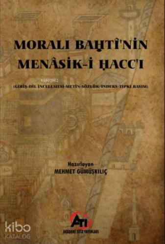 Morali Bahti nin Menasik i Hacc ı