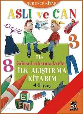 Aslı ve Can ile İlk Alıştırma Kitabım