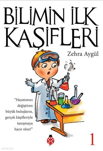 Bilimin İlk Kaşifleri 1