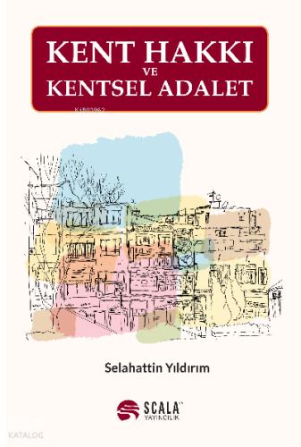 Kent Hakkı Ve Kentsel Adalet