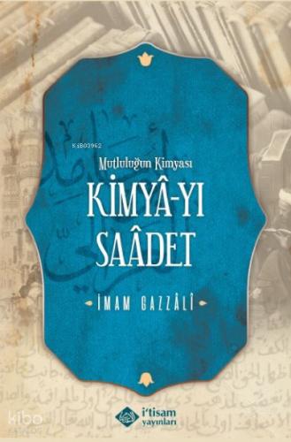 Kimyayı Saadet Mutluluğun Kimyası