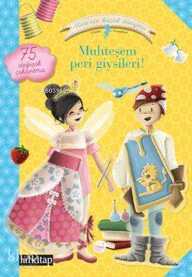 Mine nin Küçük Dünyası Muhteşem Peri Giysileri