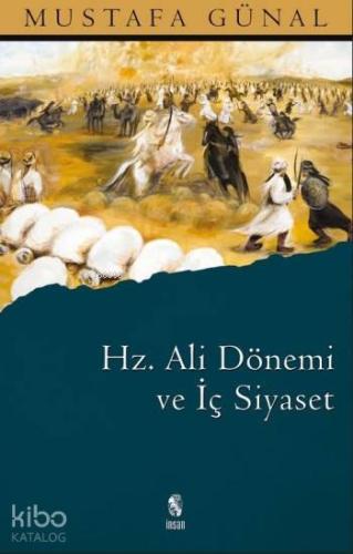 Hz Ali Dönemi ve İç Siyaset
