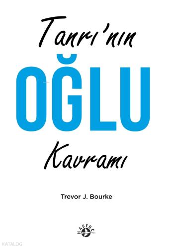 Tanrı nın Oğul Kavramı