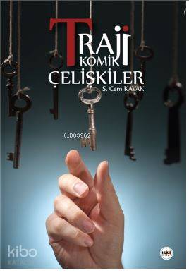 Trajikomik Çelişkiler