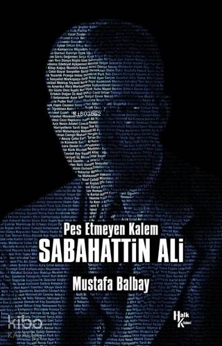 Pes Etmeyen Kalem Sabahattin Ali