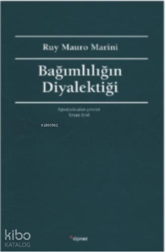 Bağımlılığın Diyalektiği