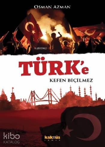 Türk e Kefen Biçilmez