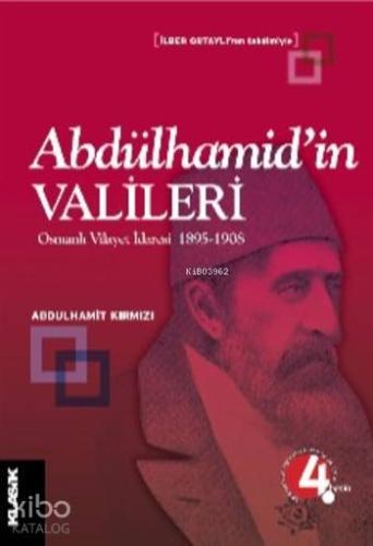 Abdülhamid in Valileri