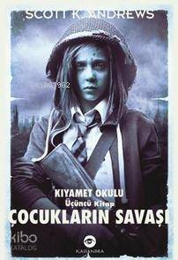 Çocukların Savaşı Kıyamet Okulu 3 Kitap