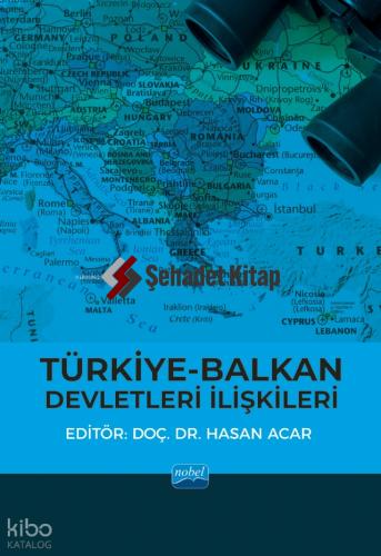 Türkiye Balkan Devletleri İlişkileri