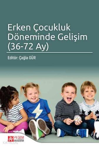 Erken Çocukluk Döneminde Gelişim 36 72 Ay