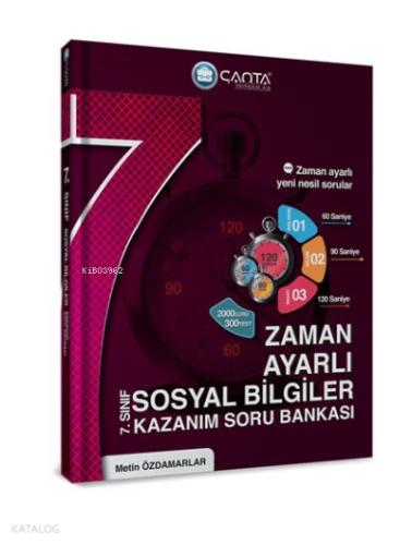 7 Sınıf Sosyal Bilgiler Zaman Ayarlı Kazanım Soru Bankası Çanta Yayınları