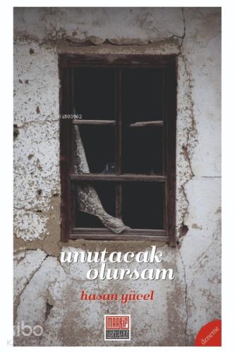 Unutacak Olursam