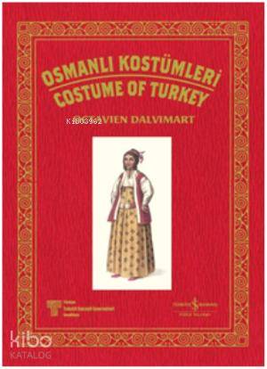 Osmanlı Kostümleri Costume Of Turkey