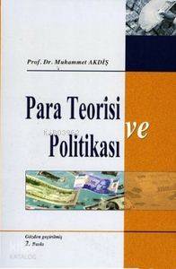 Para Teorisi ve Politikası Prof Dr Muhammet Akdiş