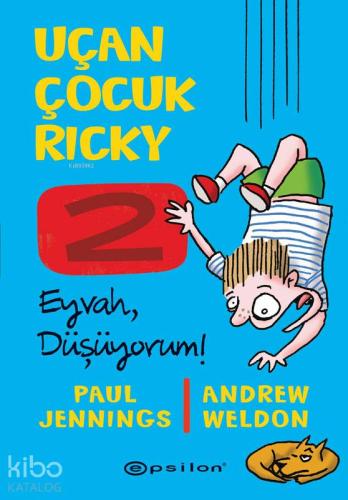 Eyvah Düşüyorum Uçan Çocuk Ricky 2