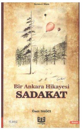Bir Ankara Hikayesi Sadakat