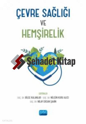 Çevre Sağlığı ve Hemşirelik
