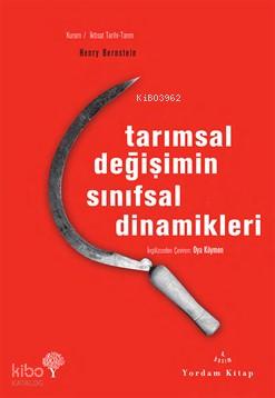 TARIMSAL DEĞİŞİMİN SINIFSAL DİNAMİKLERİ