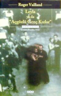 Leyla ya da Açgözlü Kızlar