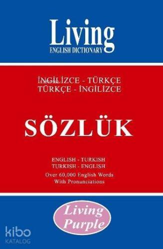 Living Purple İngilizce Türkçe Türkçe İngilizce Sözlük Living English Dictionary