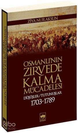 Osmanlı nın Zirvede Kalma Mücadelesi