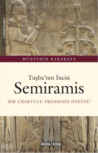 Tuşba nın İncisi Semiramis