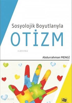 Sosyolojik Boyutlarıyla Otizm